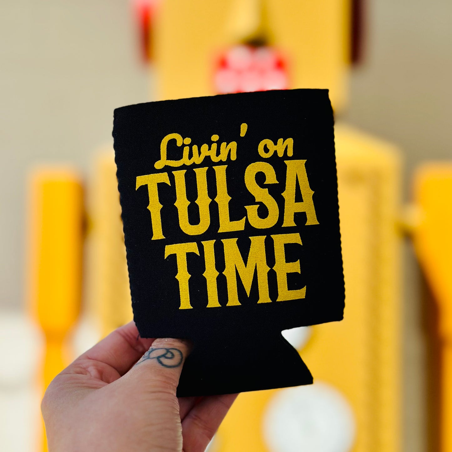 Livin on Tulsa Time Koozie