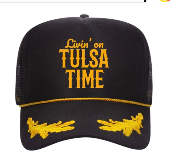 Livin on Tulsa Time Hat