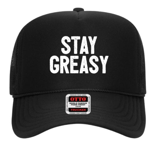 Stay Greasy Hat