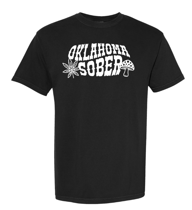 Oklahoma Sober SS Tees & LS Crew Sweatshirt