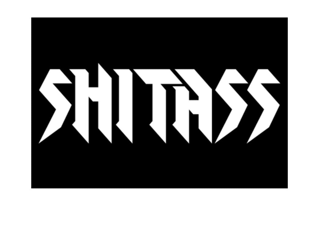 Shitass Metal Sticker